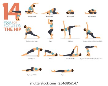 Infographic 14 Yoga poses for workout at home in concept of focus on hip in flat design. Women exercising for body stretching. Yoga posture or asana for fitness infographic. Flat Vector Illustration