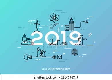 Infographic banner, 2019 - year of opportunities. Trends and predictions in water supply, electric power generation, nuclear plant construction, oil extraction. Vector illustration in thin line style.