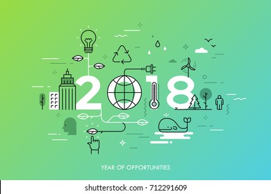 Infographic concept 2018 year of opportunities. New trends and prospects in environmental and eco-friendly technologies, energy saving, ecological recycling. Vector illustration in thin line style.