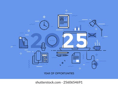 Infographic concept, 2025 - year of opportunities. Plans and prospects in freelance work, remote jobs, managing distance employees, home office and workplace. Vector illustration in thin line style.