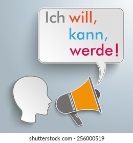 Infographic with german text "Ich will, kann, werde", translate "I want, can,  will". Eps 10 vector file.