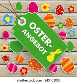 Infographic with price sticker the wooden background. German text "Oster-Angebot", translate "Easter Offer". Eps 10 vector file.