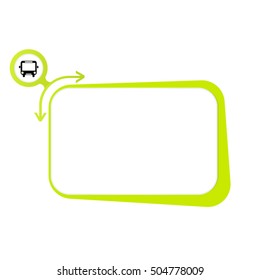 Infographic template. Frame to fill your text and bus icon.  Vector image. 