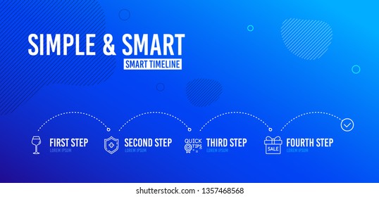 Infographic timeline. Medical shield, Bordeaux glass and Quick tips icons simple set. Sale offer sign. Medicine protection, Wine glass, Helpful tricks. Gift box. 4 steps layout. Vector