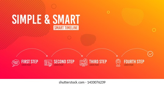 Infographic timeline. Seo certificate, Quick tips and Like video icons simple set. Timer sign. Statistics, Helpful tricks, Thumbs up. Location pointer. Business set. 4 steps layout. Vector
