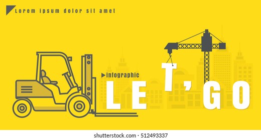 infographic Vector creative illustration of let go text forklift city building crane on yellow background. concept. Thin line art style design of startup service