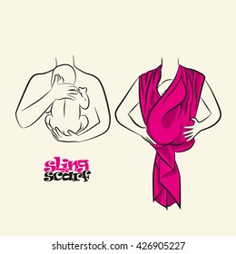 Infographics, how to wear a scarf sling. The correct position of the baby in a sling. The stylized image of mother and baby in her arms. Vector drawing sling scarf.