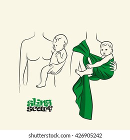 Infographics, how to wear a scarf sling. The correct position of the baby in a sling. The stylized image of mother and baby in her arms. Vector drawing sling scarf.