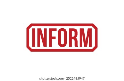 inform Red rubber stamp on white background. inform stamp sign. inform stamp.