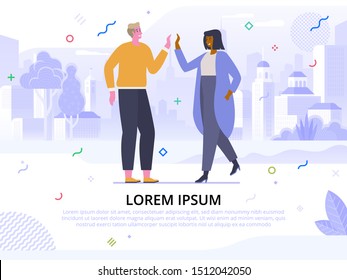 Informal greeting flat banner vector template. Cheerful friends, buddies cartoon characters. Happiness expression, togetherness concept. Happy people giving high five illustration with text space