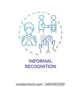 Informal recognition blue gradient concept icon. Employee appreciation. Gratitude and support. Workplace culture. Round shape line illustration. Abstract idea. Graphic design. Easy to use