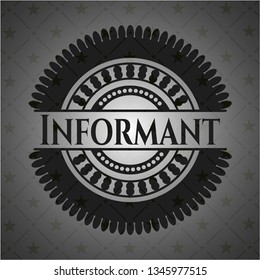Informant dark emblem. Retro