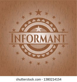 Informant realistic wooden emblem