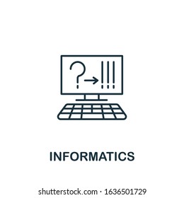 Informatics icon from science collection. Simple line element Informatics symbol for templates, web design and infographics