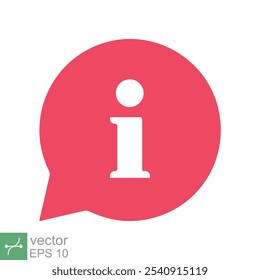 Icono de discurso de burbuja de información. Estilo plano simple. Info ayuda signo marca, informar, pictograma, forma de globo rojo, diseño de Plantilla. Ilustración vectorial aislada sobre fondo blanco. EPS 10.