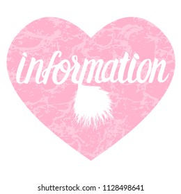 Information card. Vector inscription lettering calligraphy with pink textured heart isolated on white background.
