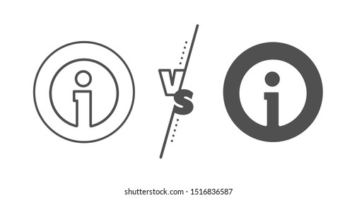 Information center sign. Versus concept. Info line icon. Support speech bubble symbol. Line vs classic info icon. Vector