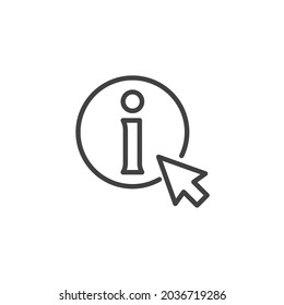 Informationen klicken Sie auf das Zeilensymbol. lineares Stilzeichen für mobiles Konzept und Webdesign. Cursor-Pfeil und Info-Umriss-Vektorsymbol. Helpdesk Symbol, Logo-Abbildung. Vektorgrafik