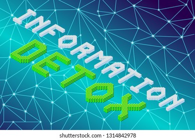 information detox 3d isometric colorful phrase in white and green colors on cybernetic fractal plexus polygonal grid background, stock vector illustration clip art