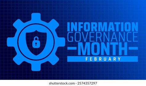 Information Governance Month background banner or poster design template. observed every year in February. Holiday concept. Use to any Template, card, poster, placard, template.