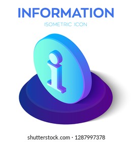 Information Icon. 3D Isometric Info Sign. Created For Mobile, Web, Decor, Print Products, Application. Perfect for web design, banner and presentation. Vector Illustration.