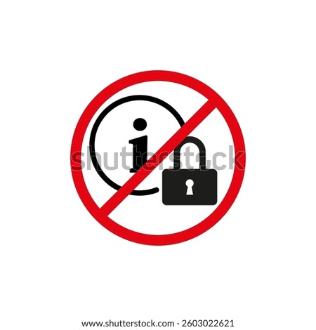 Information icon lock. Prohibited access symbol. Red prohibition circle. Vector graphic.