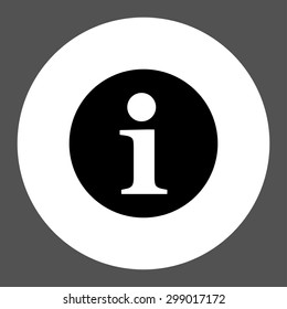 Information icon from Primitive Round Buttons OverColor Set. This round flat button is drawn with black and white colors on a gray background.