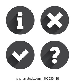 Information icons. Delete and question FAQ mark signs. Approved check mark symbol. Circles buttons with long flat shadow. Vector