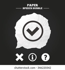 Information icons. Delete and question FAQ mark signs. Approved check mark symbol. Paper speech bubble with icon.