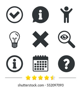 Information icons. Delete and question FAQ mark signs. Approved check mark symbol. Information, light bulb and calendar icons. Investigate magnifier. Vector