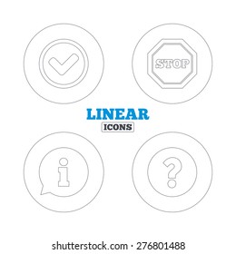 Information icons. Stop prohibition and question FAQ mark signs. Approved check mark symbol. Linear outline web icons. Vector