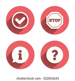 Information icons. Stop prohibition and question FAQ mark signs. Approved check mark symbol. Pink circles flat buttons with shadow. Vector