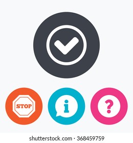 Information icons. Stop prohibition and question FAQ mark signs. Approved check mark symbol. Circle flat buttons with icon.