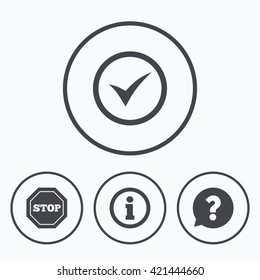Information icons. Stop prohibition and question FAQ mark speech bubble signs. Approved check mark symbol. Icons in circles.