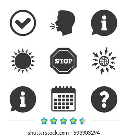 Information icons. Stop prohibition and question FAQ mark signs. Approved check mark symbol. Information, go to web and calendar icons. Sun and loud speak symbol. Vector