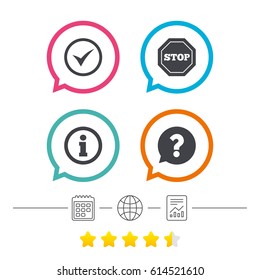 Information icons. Stop prohibition and question FAQ mark speech bubble signs. Approved check mark symbol. Calendar, internet globe and report linear icons. Star vote ranking. Vector