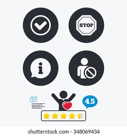 Information icons. Stop prohibition and user blacklist signs. Approved check mark symbol. Star vote ranking. Client like and think bubble. Quotes with message.