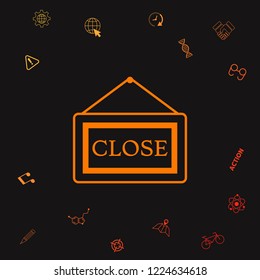Information plate with Close sign, board hanging icon. Graphic elements for your design