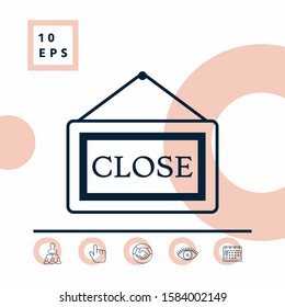 Information plate with Close sign, board hanging icon. Graphic elements for your design