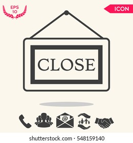 Information plate with Close sign, board hanging icon