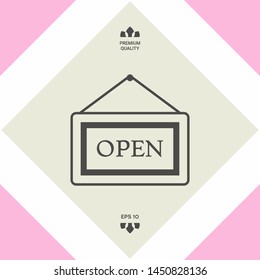 Information plate with Open sign, board hanging icon. Graphic elements for your design