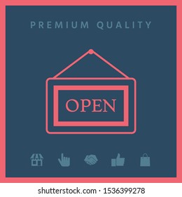 Information plate with Open sign, board hanging icon. Graphic elements for your design