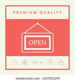 Information plate with Open sign, board hanging icon. Graphic elements for your design