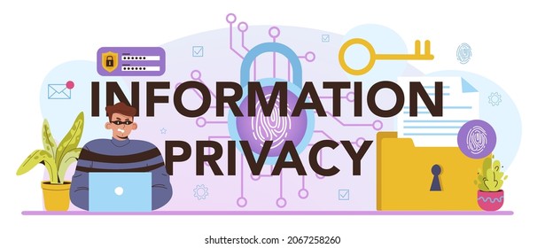 Information privacy typographic header. Cyber or web security specialist. Digital data and database safety. Protection of information in the internet, cyberattack prevention. Flat vector illustration