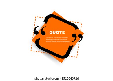 Information quotation template in quotes. Background comment with quote in square a frame. Speech message sticker. Vector illustration