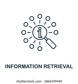 Information Retrieval icon. Simple line element from business intelligence collection. Filled Information Retrieval icon for templates, infographics and more.