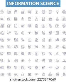 Information science line icons, signs set. Information, Science, Data, Analytics, Technology, Computing, Storage, Retrieval, Processing outline vector illustrations.