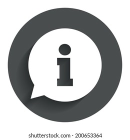Information sign icon. Info speech bubble symbol. Circle flat button with shadow. Modern UI website navigation. Vector