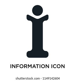 Information sign icon vector isolated on white background for your web and mobile app design, Information sign logo concept