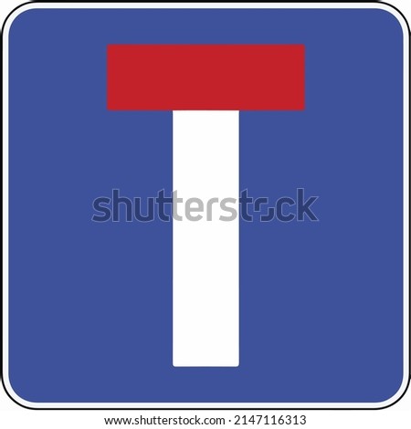 INFORMATION Sign - Road Information Symbol. Dead end road